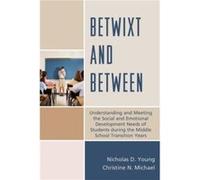 Betwixt and Between by Christine N. Michael Nicholas D. Young Christine N. Michael (Auteur)