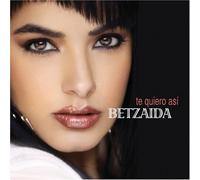 Betzaida - Te Quiero Asi