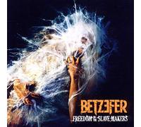 Betzefer - Freedom to The Slave Make [Import]