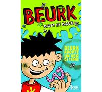 Beurk adopte un ver de terre