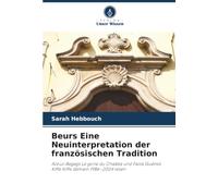 Beurs Eine Neuinterpretation der französischen Tradition: Azouz Begags Le gone du Chaâba und Faiza Guènes Kiffe Kiffe demain 1986-2004 lesen