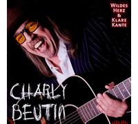 Beutin,Charly - Wildes Herz und Klare Kante [Import]