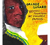 Beuvez Tousjours, Ne Mourez Jamais