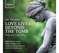 Bevan Clayton Carducci String Quartet Schmidt-Martin Lloyd - Love Lives Beyond The Tomb [Compact Discs]