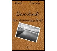 Beverlandi: Mon deuxième pays natal