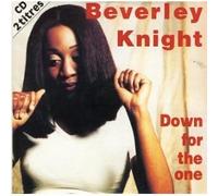 Beverley Knight - Down for the One