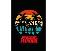 Beverly Beach florida: beach journal for writing down thoughts for anyone that loves beach vacations and surfing