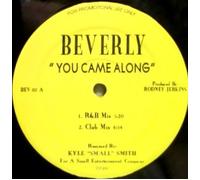 Beverly - Came Along/I Really Do Love You