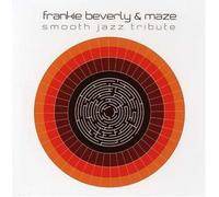 Beverly, Frankie & Maze: Smooth Jazz Tribute