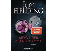 Bevor der Abend kommt
