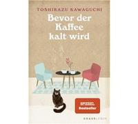 Tošikazu Kawaguci (auteur) – Bevor der kaffee kalt wird