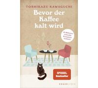 Tošikazu Kawaguci (auteur) – Bevor der kaffee kalt wird