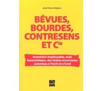 Bévues, bourdes, contresens et Cie Jean-Pierre Colignon (Auteur)