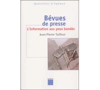 Bévues de presse : L'Information aux yeux bandés