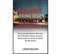 Bewährte Lösung gegen Juckreiz im Leistenbereich: Die alarmierende Wahrheit über diese weit verbreitete Infektion, was Ihnen niemand sagt und wie Sie sie schnell beenden können