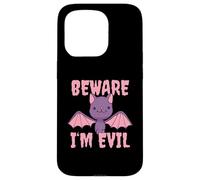 Beware I'm Evil Chauve-Souris Mignonne Coque pour iPhone 15 Pro