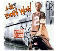 Li'l Bow Wow - Beware of Dog [Import]