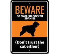 Beware Of English Cocker Spaniel Dog Don't Trust The Cat Either Sign