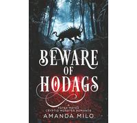 Beware of Hodags: A Fated Mates Cryptid Monster Romance