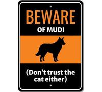 Beware Of Mudi Dog Don't Trust The Cat Either Sign