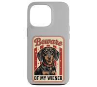 Beware of My Weiner Funny Teckel Wiener Dog Coque pour iPhone 13 Pro