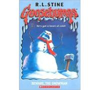 Beware, the Snowman (Goosebumps Series #51) by R. L. Stine