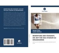 Bewertung Der Fähigkeit, Die Zeit Für Das Studium Zu Organisieren