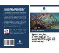 Bewertung Der Wasserqualität In Fischzuchtbetrieben Und Deren Auswirkungen Auf Die Leistung