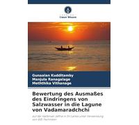 Bewertung des Ausmaßes des Eindringens von Salzwasser in die Lagune von Vadamaradchchi