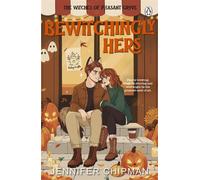 Bewitchingly Hers The spicy fated mates romcom and perfect paranormal read for Autumn! - Jennifer Chipman - Penguin - ebook (ePub) - Livre