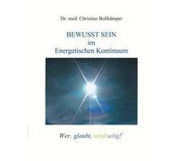 Bewusst Sein Im Energetischen Kontinuum