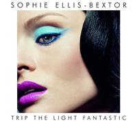 Sophie Ellis Bextor – Trip the Light Fantastic – Édition Super Jewel Box – Import