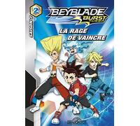 Beyblade Burst - Saison 3 : Turbo Tome 2 - La Rage De Vaincre