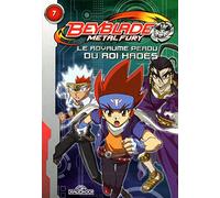 BEYBLADE FURY 7 - Le royaume perdu du roi Hades (07)