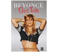 Beyonce Girl Talk