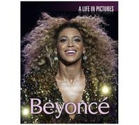Beyonce (Life In Pictures)