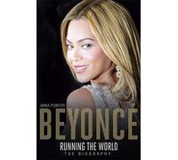 Anna Pointer – Beyoncé: Running the World – The Biography