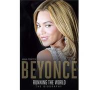 Beyonce Running the World by Anna Pointer Anna Pointer, (Auteur)