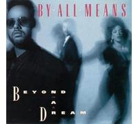 By All Means – Beyond A Dream – CD – Édition limitée (Import Japon)