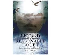 Beyond A Reasonable Doubt