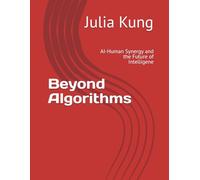 Beyond Algorithms: AI-Human Synergy and the Future of Intelligene