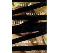 Beyond All Reasonable Doubt