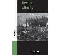 Beyond Alterity