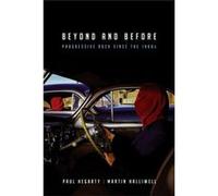 Beyond And Before (Paperback) Martin Halliwell, Paul Hegarty (Auteur)