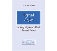 Beyond Anger, Cambridge Classical Studies S. H. Braund (Auteur)