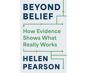 Beyond Belief: How Evidence Shows What Really Works