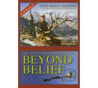 Beyond Belief: Long Range Hunting