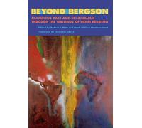 Beyond Bergson