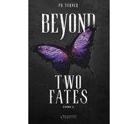Beyond two fates