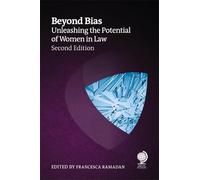 Beyond Bias: Unleashing the Potential of Women in Law